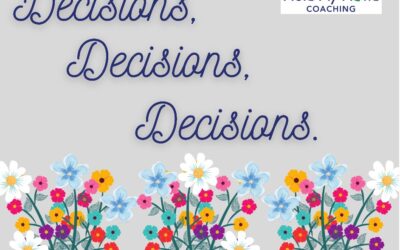 Decisions, Decisions, Decisions ​
